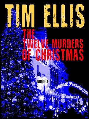cover image of The Twelve Murders of Christmas (Quigg 1)